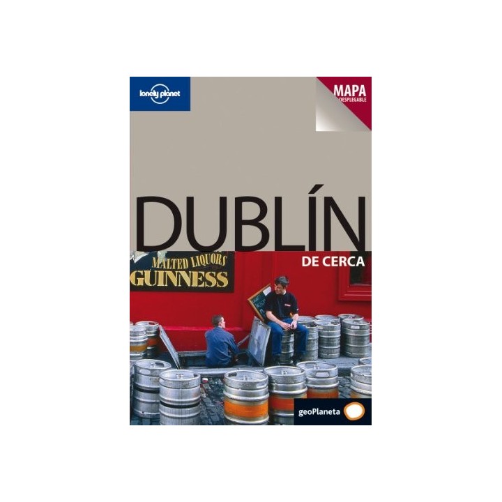Dublín De Cerca (LONELY PLANET). Plano desplegable